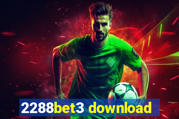 2288bet3 download